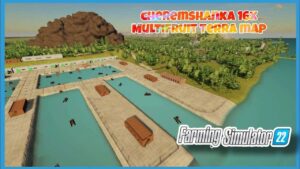 CHEREMSHANKA MAP Updated v1.9.0.1 FS22