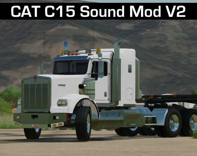 CAT C15 Sound Mod v2.0 FS22 [Download Now]