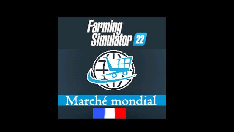 World market in French v1.0.0.1 FS22 [Download Now]