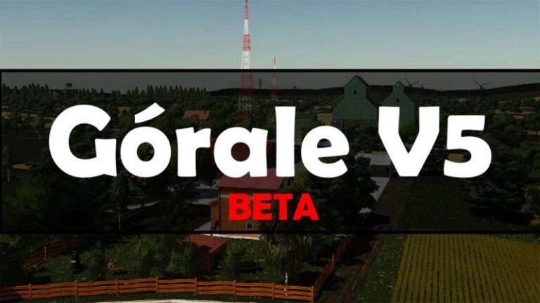 GORALE Beta v5.0 FS22 [Download Now]