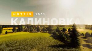 KALINOVKA MAP V1.0.0.1 FS22 [Download Now]