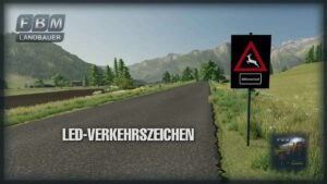 LED Traffic Signs v1.1.0.1 FS22 [Download Now]